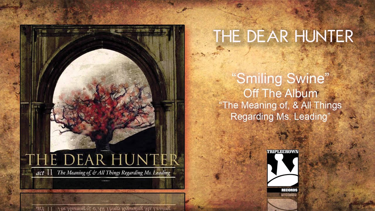 The Dear Hunter - Smiling Swine (Official Audio)