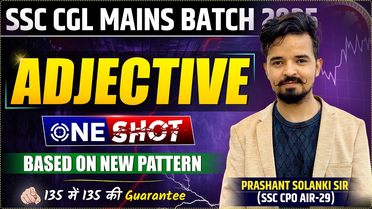ADJECTIVE🔥|| MAINS BATCH || ONE SHOT || NEW PATTERN || PRASHANT SOLANKI SIR #english  #grammar