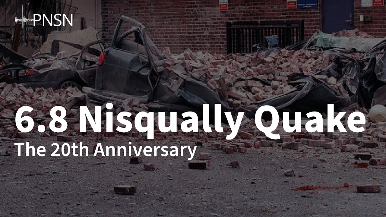 6.8 Nisqually Quake: The 20th Anniversary Live Q&A
