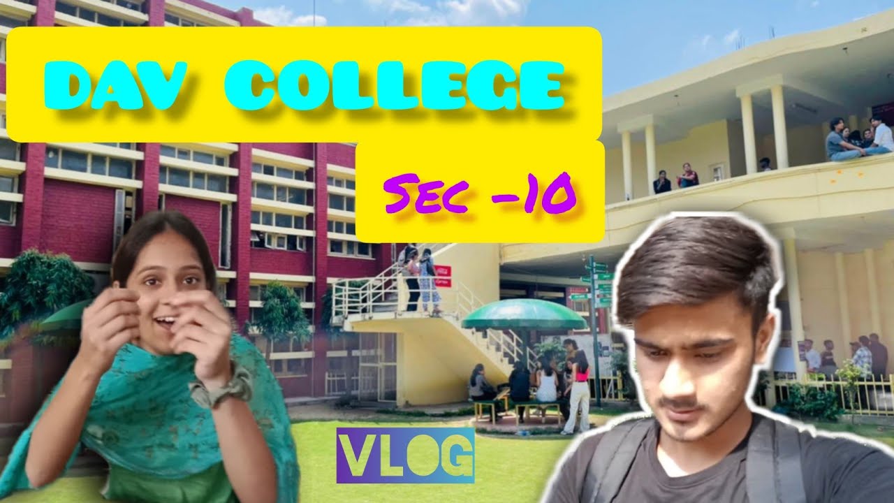 DAV COLLEGE VLOG | First' Day Of My College 🤩|Chandigarh college