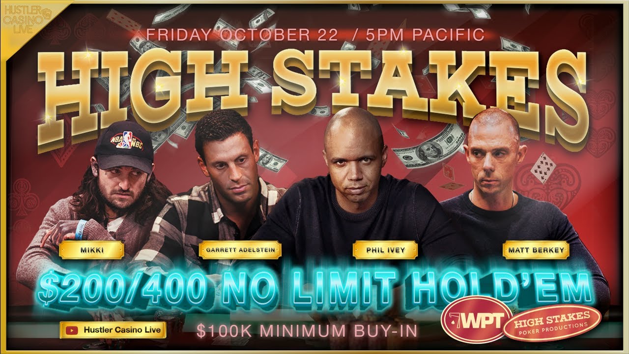 PHIL IVEY!! GARRETT!! MIKKI!! SUPER HIGH STAKES $200/400!!! $100K Minimum Buyin!!!