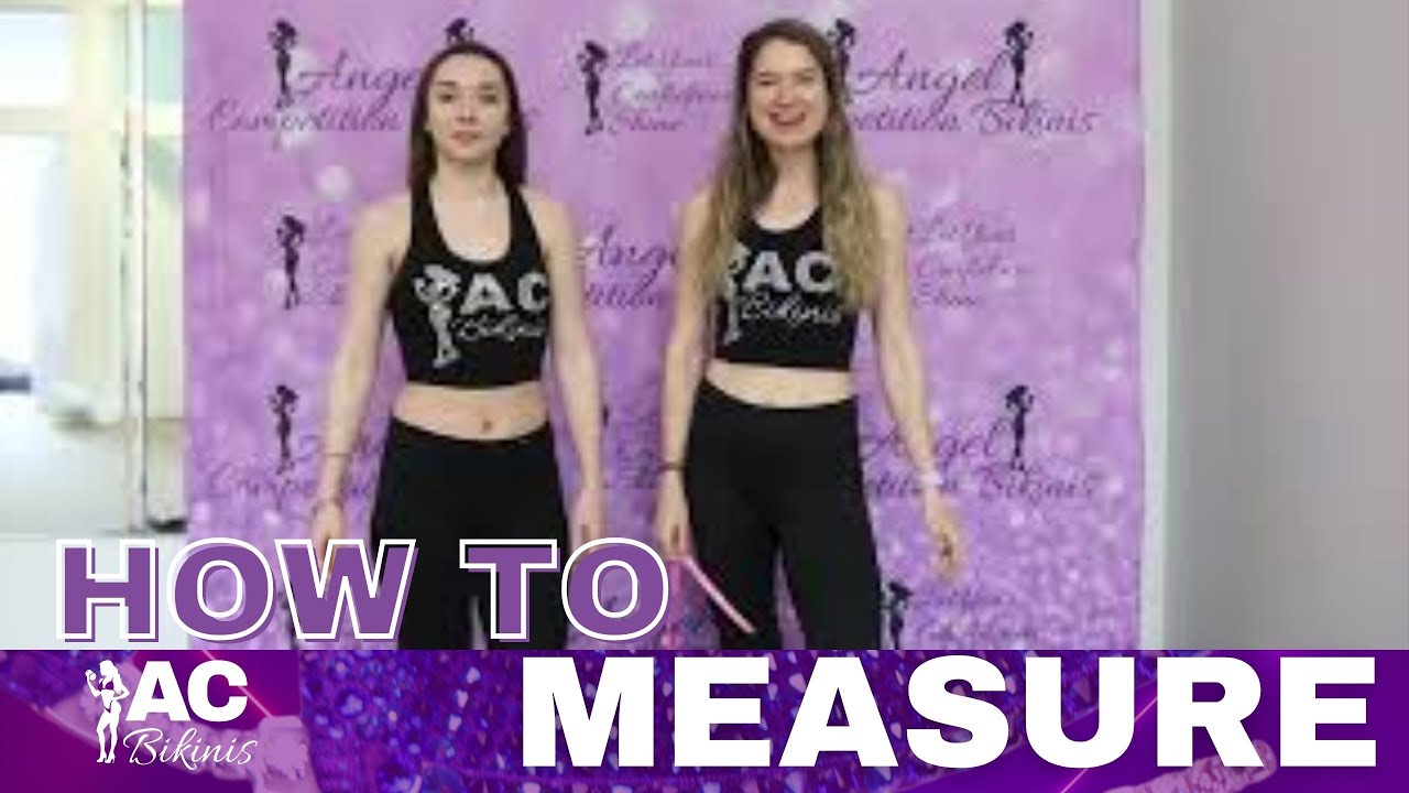 How to Measure for your Angel Competition Bikini!