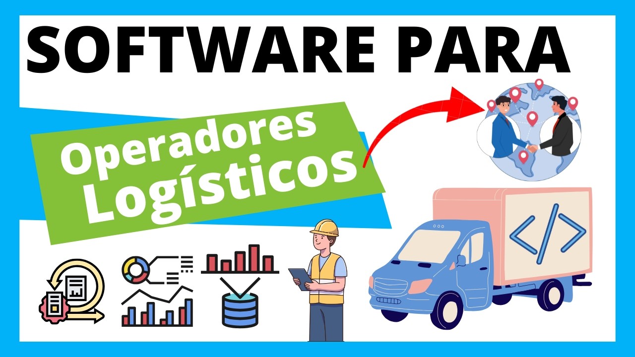 Software para Operadores Log&iacute;sticos 🚚【UNA GU&Iacute;A COMPLETA】
