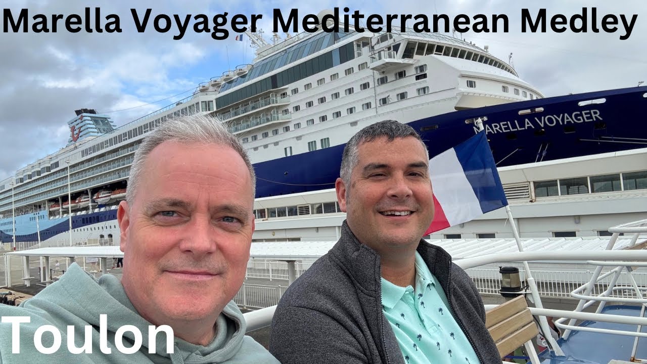 Day 5 (Toulon) of our Marella Voyager Cruise Holiday..