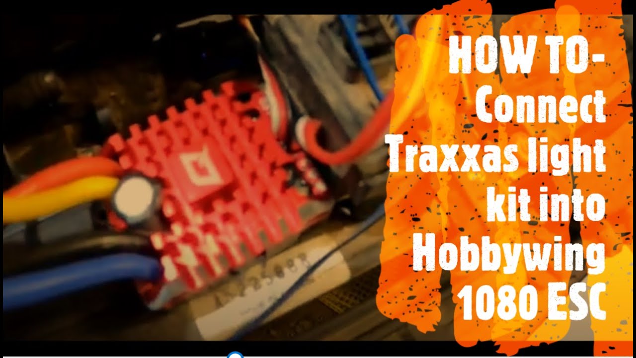 HOW TO- Connect traxxas light kit into the hobbywing 1080 ESC.