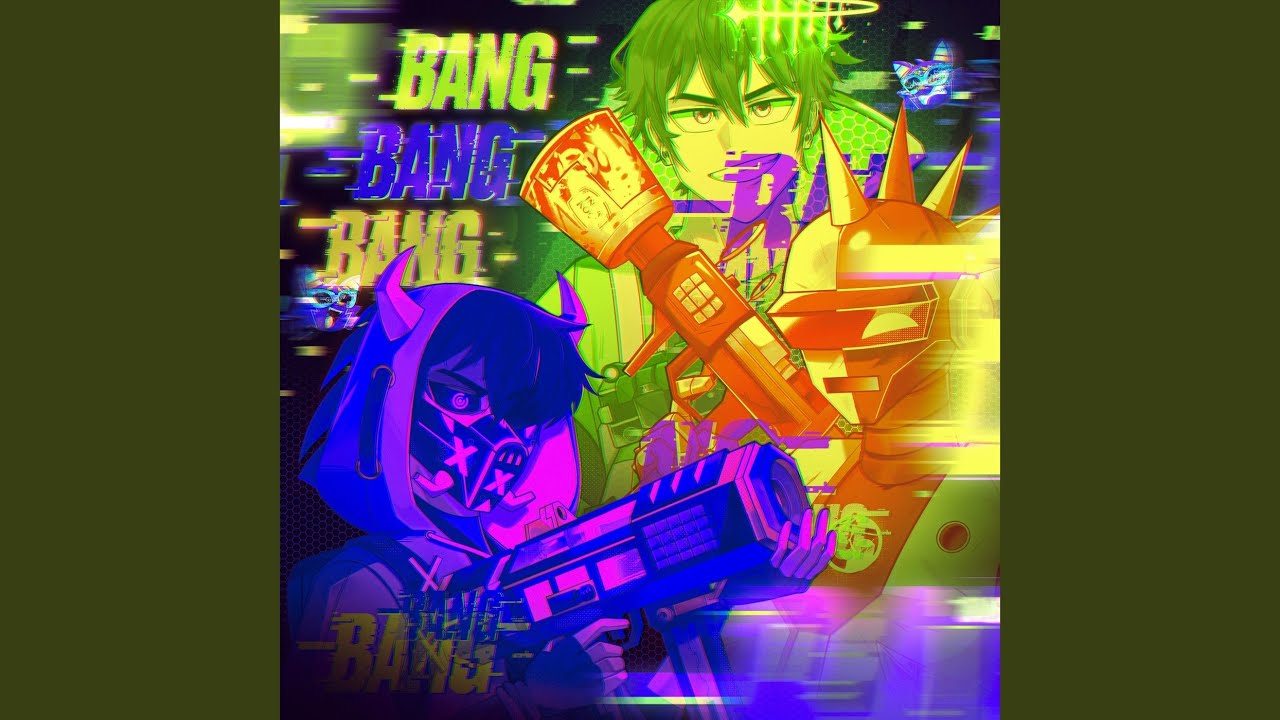 Bang Bang Bang