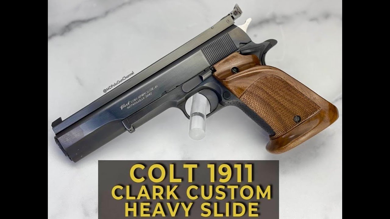Colt 1911 Clark Custom Heavy Slide