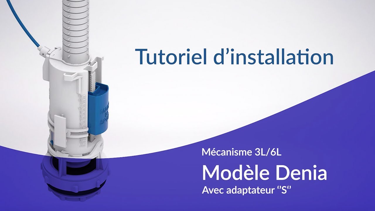 Tutoriel d'installation M&eacute;canisme 3L/6L mod&egrave;le DENIA avec adaptateur 