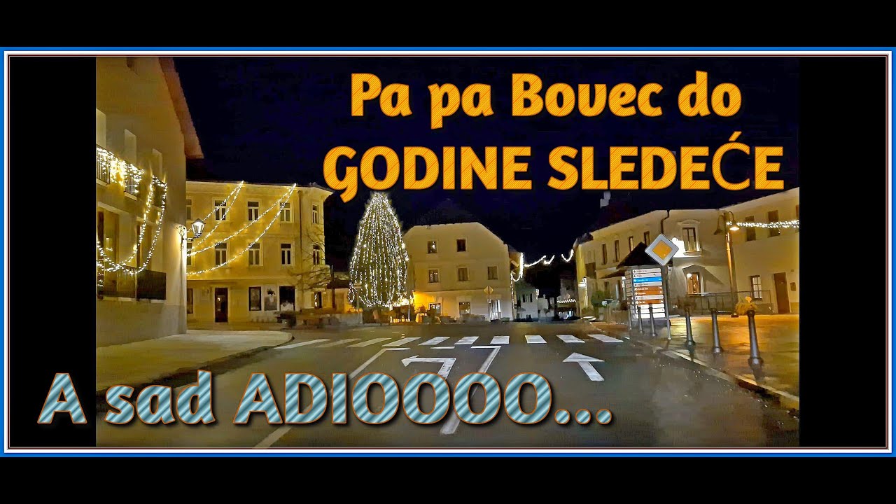BOVEC  - san jedne zimske noči - ODLAZAK POSLE PONOČI #bovec #slovenia #soča #božić