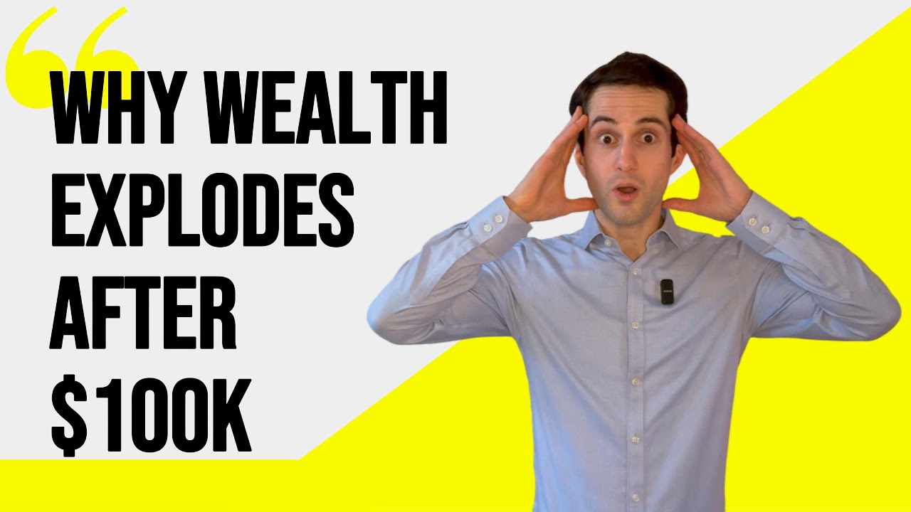 Why Wealth Explodes After $100k