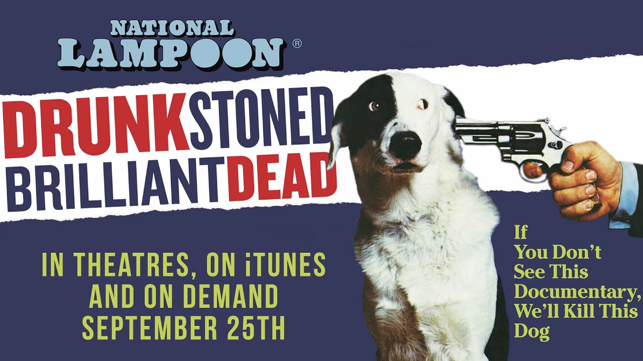 Drunk Stoned Brilliant Dead: The Story of the National Lampoon - Official Trailer 2