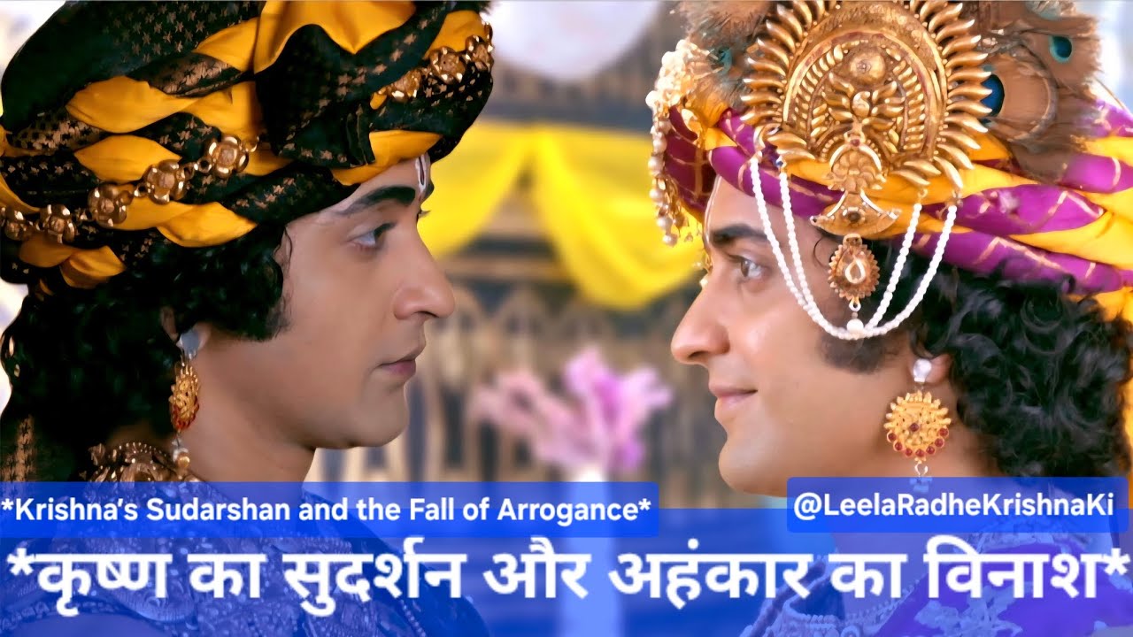 Krishna’s Sudarshan and the Fall of Arrogance  कृष्ण का सुदर्शन और अहंकार का विनाश