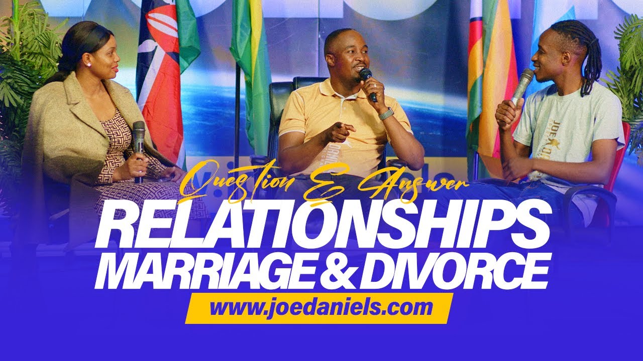 Relationships, Marriages & Divorce | Question & Answer with Apostle Dr Joe Daniels