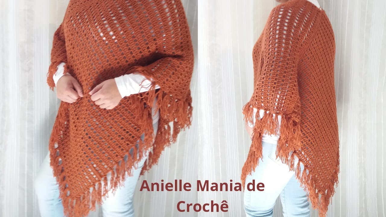 CROCHÊ - PONCHO EM CROCHÊ, FÁCIL, PARA TODOS OS TAMANHOS....