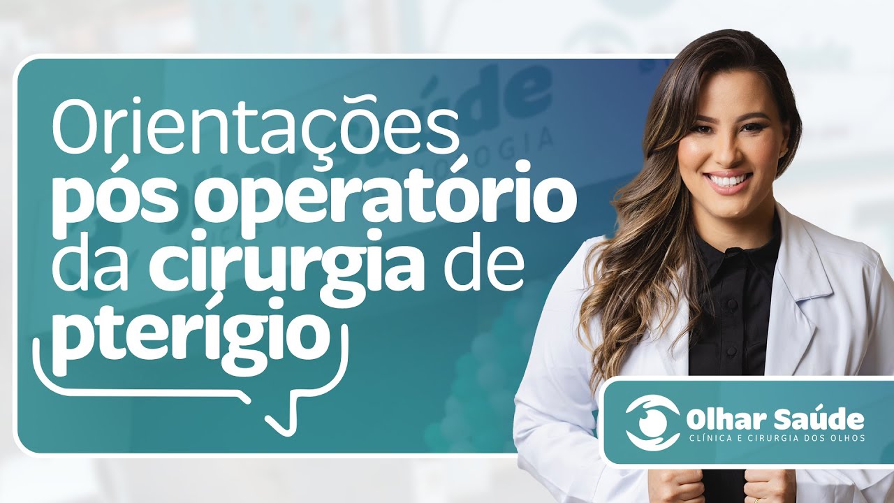 Dicas de pos operat&oacute;rios da cirurgia de pterigio!