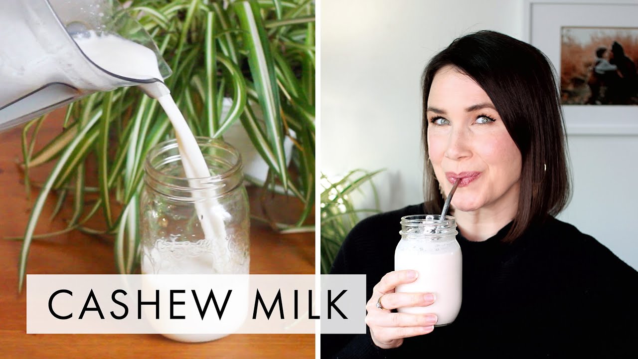 How To Make Cashew Milk | Simple, Dairy-Free Nut Milk Recipe