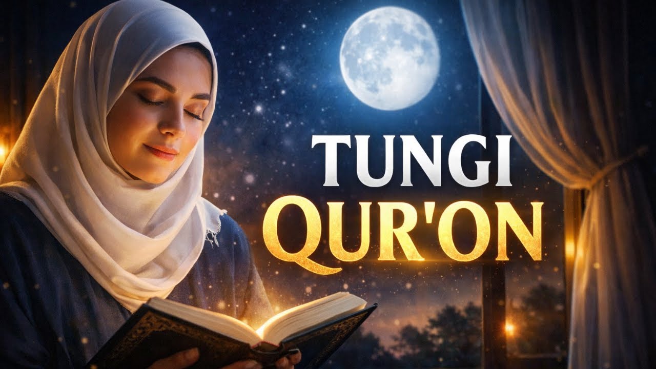TUNGI VAQTDAGI QUR’ON TILOVATI YAXSHIROQ DAM OLISH UCHUN | PANGESTU MEDIA