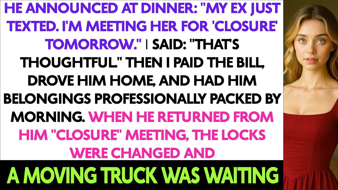 He Announced At Dinner: 