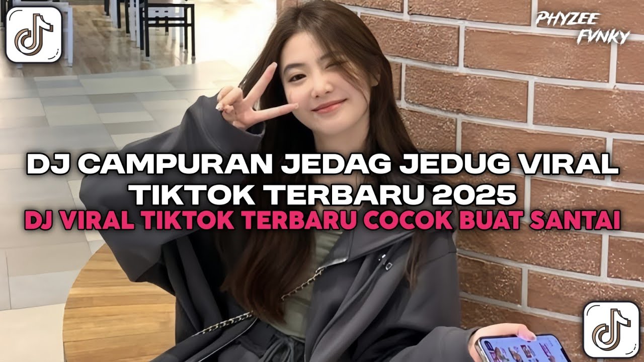 DJ CAMPURAN JEDAG JEDUG VIRAL TIKTOK TERBARU 2025 | DJ VIRAL TIKTOK TERBARU COCOK BUAT SANTAI