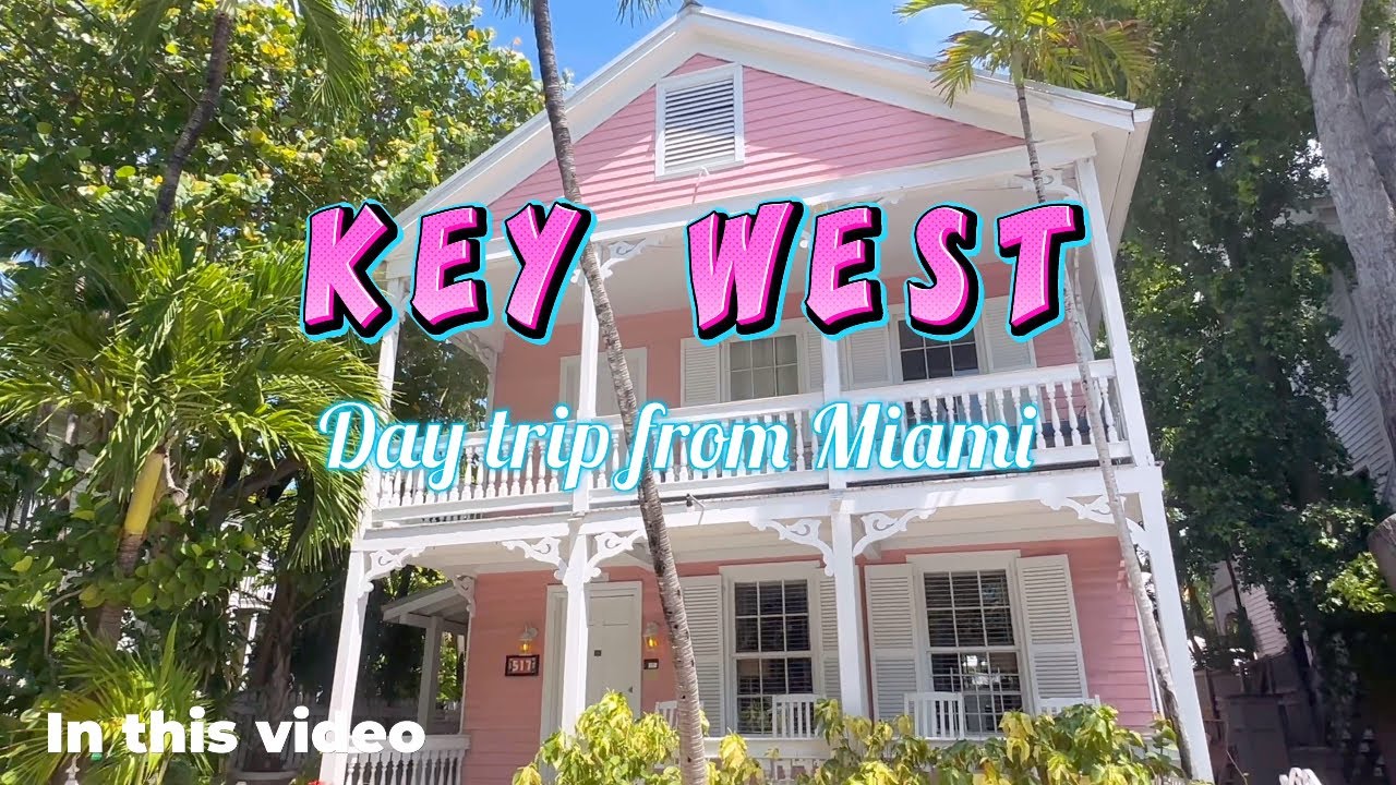 Day Trip to Key West from Miami | Ernest Hemingway Home, Southernmost Point, Duval Street & More