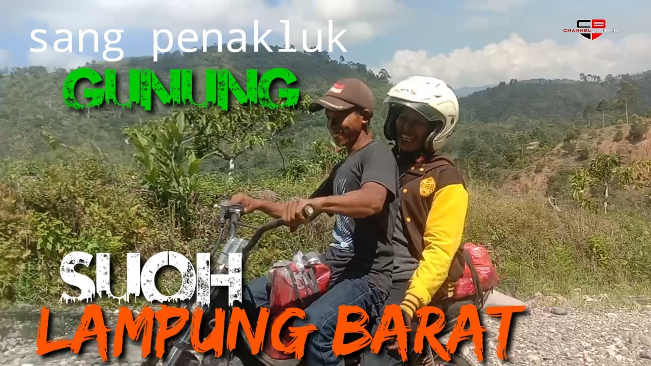 BERPETUALANG DI KEC. SUOH, LAMPUNG BARAT