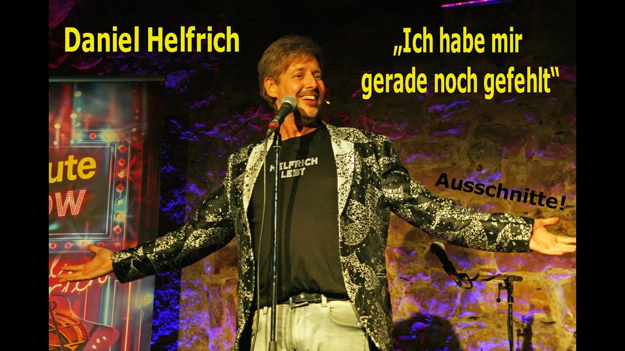 Daniel Helfrich, Kabarett, 