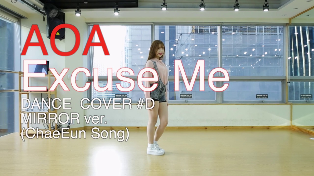 AOA(에이오에이)-Excuse Me Dance Cover(mirror)안무 거울모드 #D