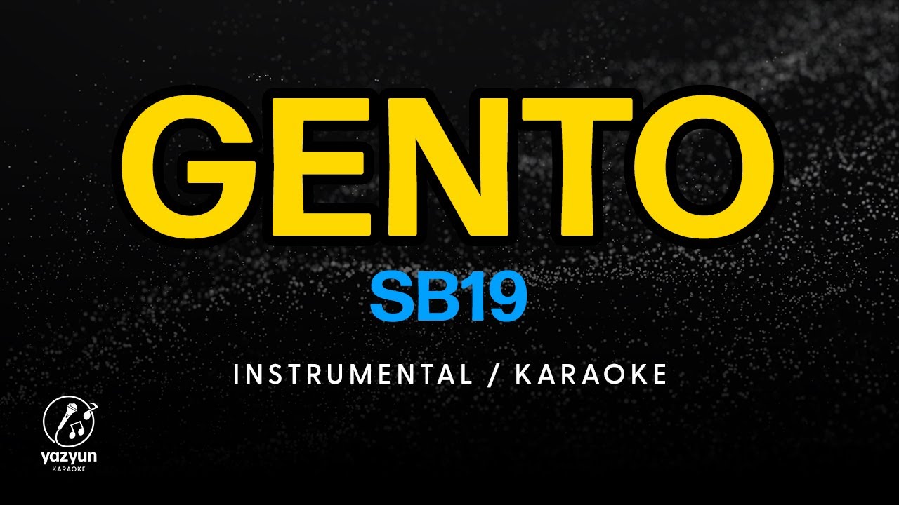 SB19 - GENTO (Karaoke)