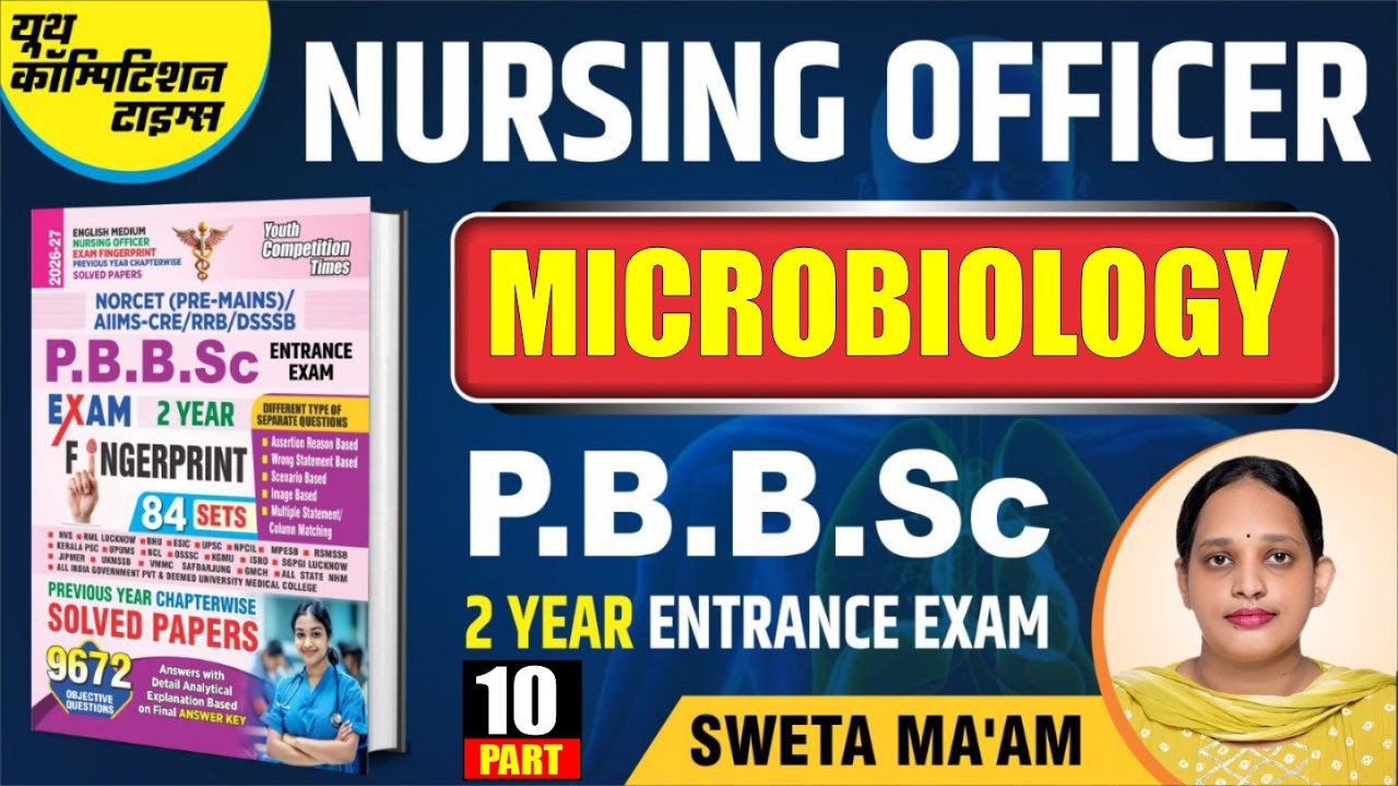 Nursing Officer | P.B.B.Sc Exam Fingerprint 🔥 |  Microbiology -10 | Expected Ques L-31