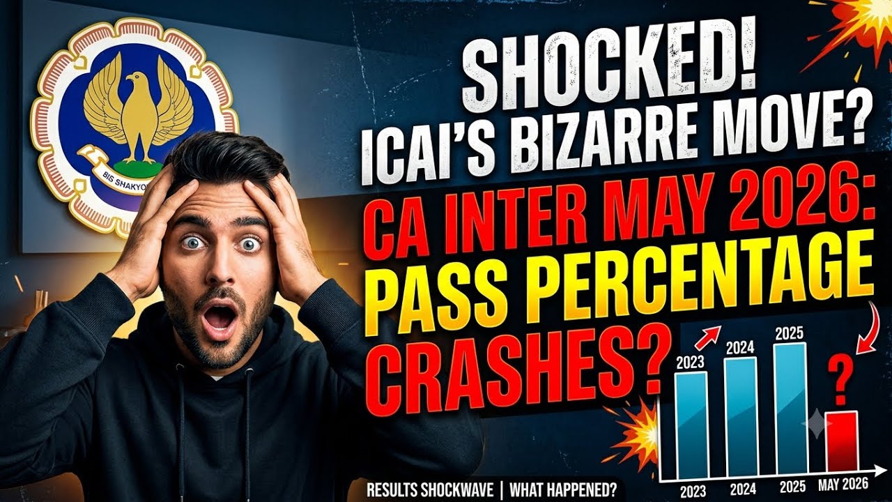 ICAI Shocked: CA Inter May 2026 Pass Percentage Results