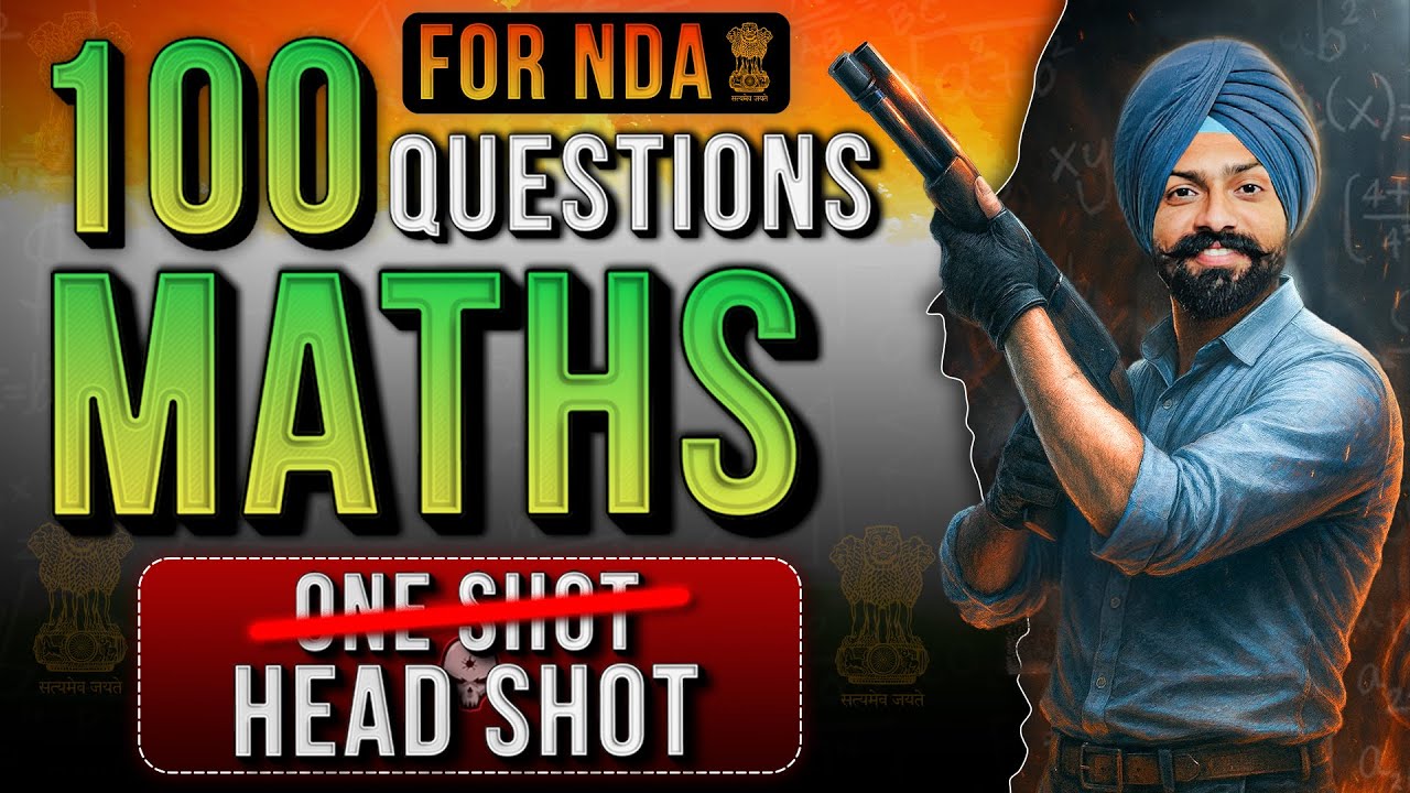 100 Important Maths Questions for NDA | Head Shot Session