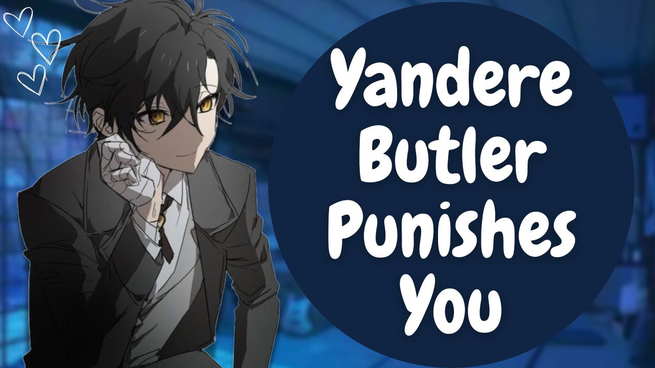 Yandere Butler Won't Let You Escape [Roleplay Asmr][M4F]