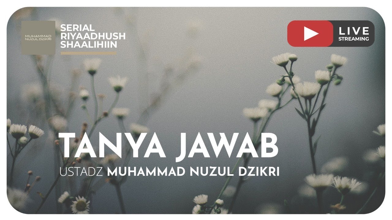 440. TANYA JAWAB | Riyaadhush Shaalihiin