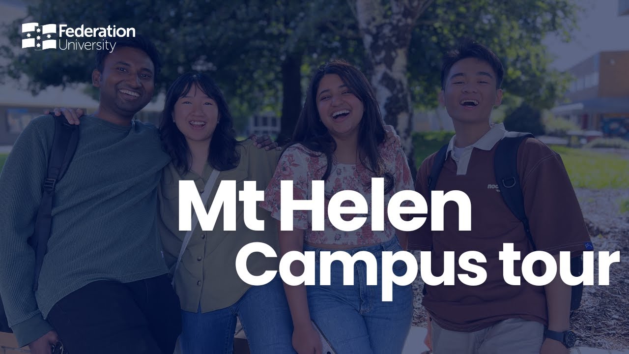 Explore Fed Uni: The ultimate student's guide to Mt Helen Campus