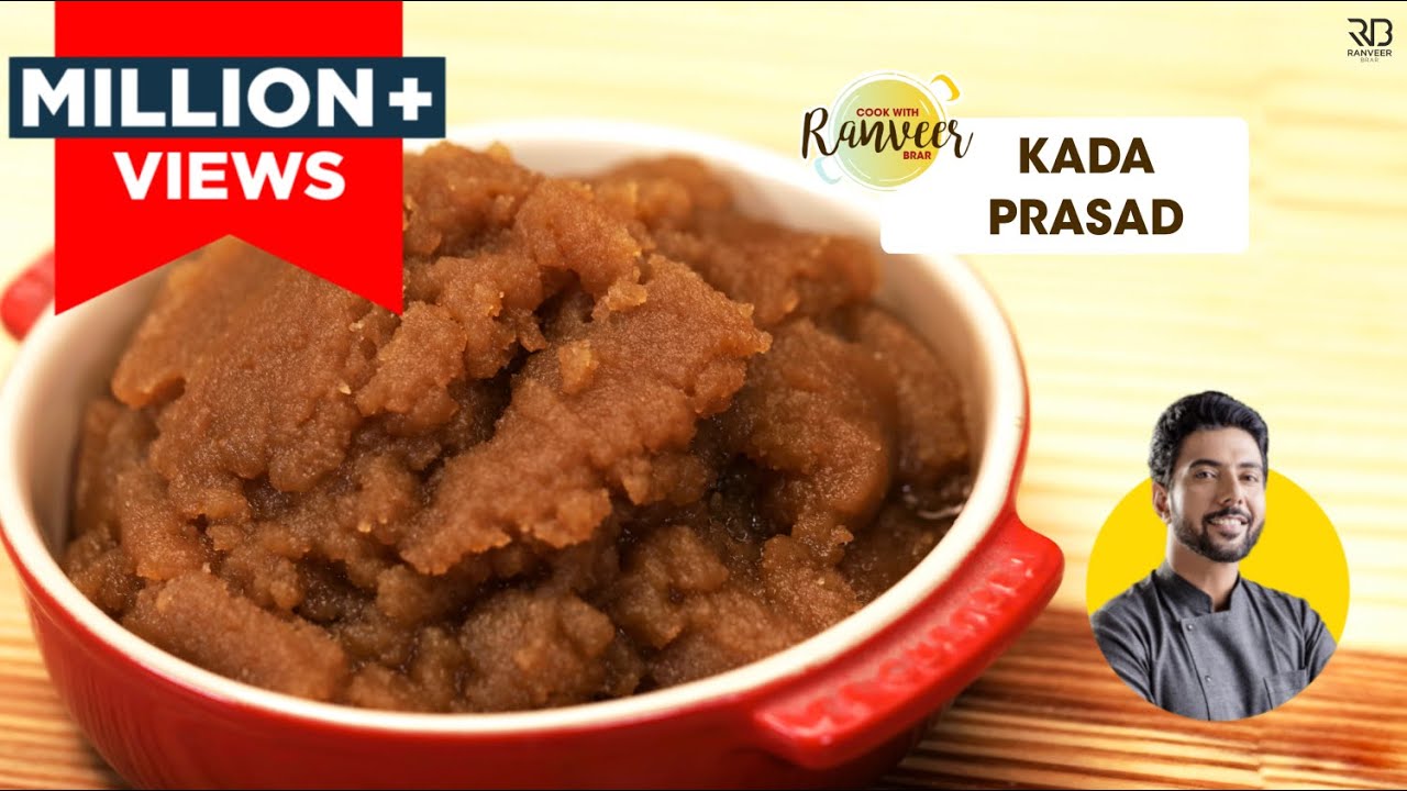 Kada/ Karah Prasad | कड़ा प्रसाद | Atte ka Halwa | आटे का हलवा | Chef Ranveer Brar