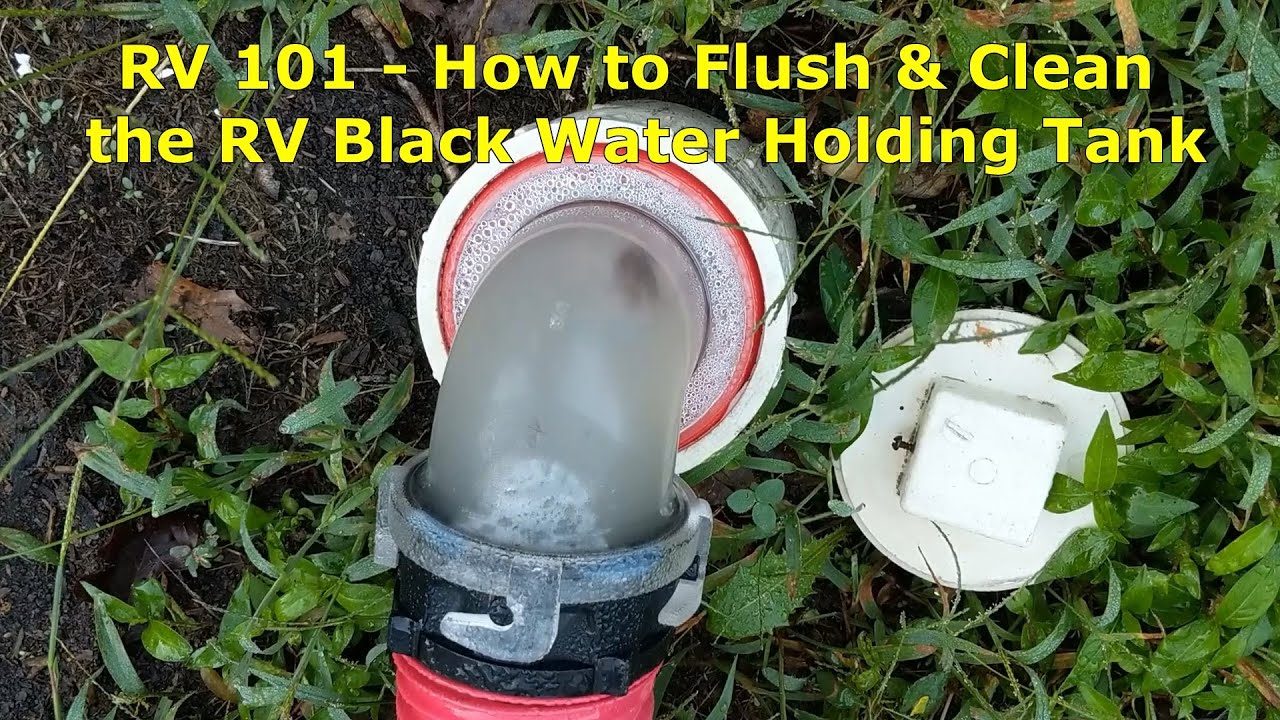 RV 101&reg;  - How to Flush and Clean the RV Black Tank