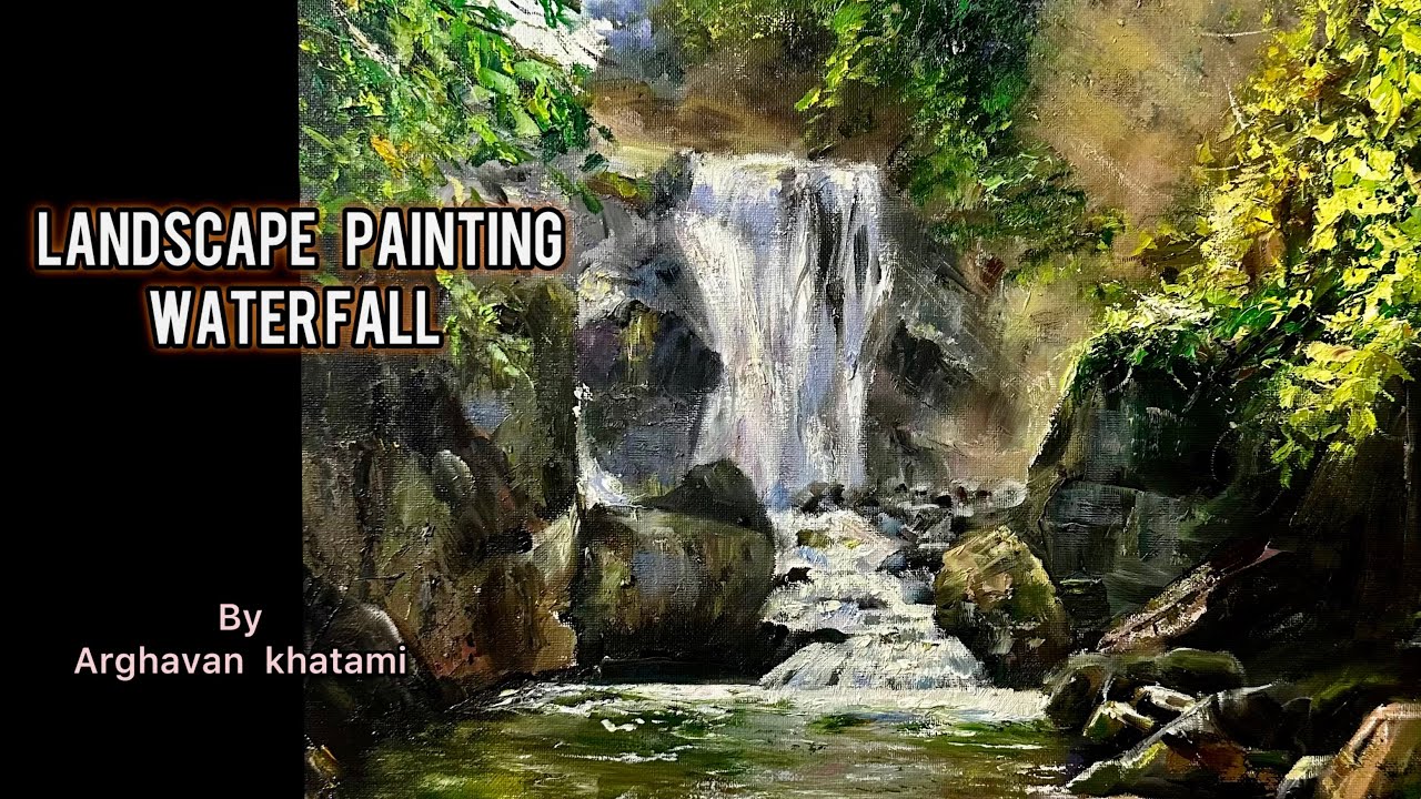 Easy Waterfall Landscape Painting Tutorial || by Arghavan Khatami || Step by step
