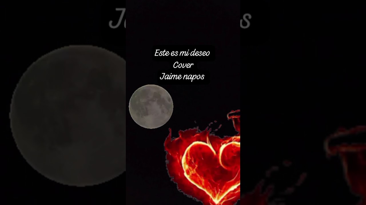 Éste es mi deseo.  Cover.   Jaime napos 