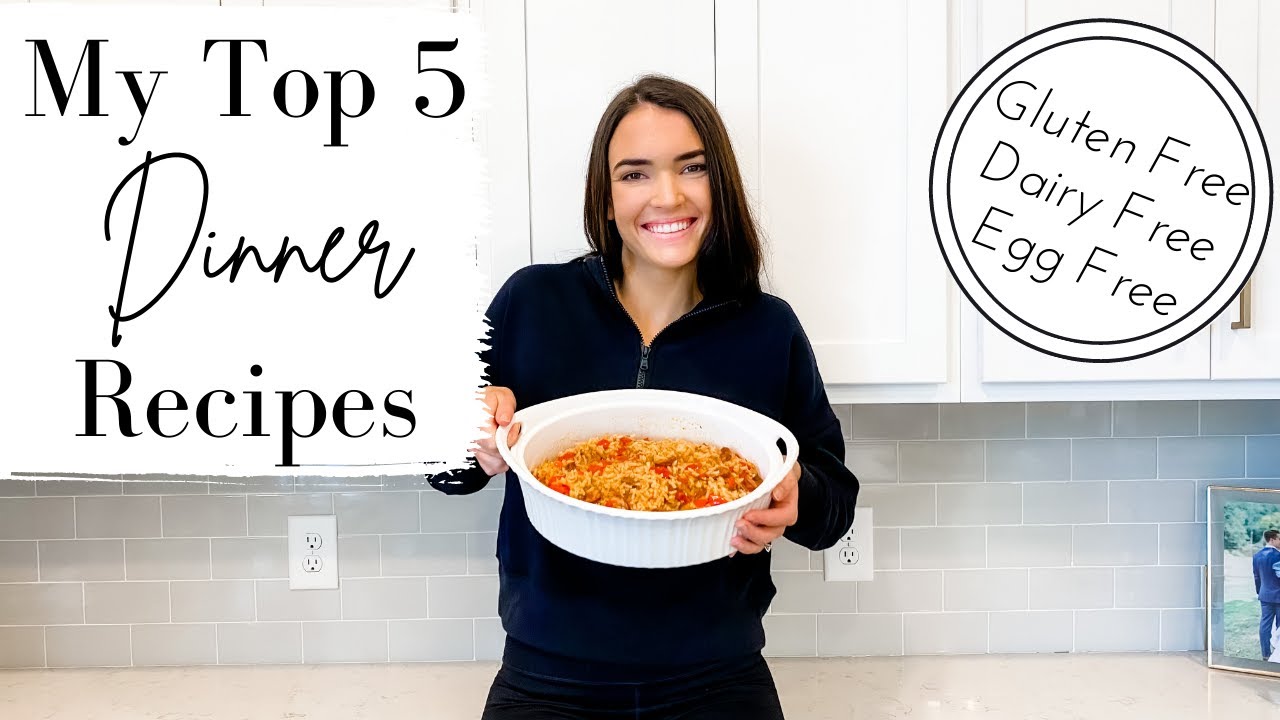 My Top 5 Healthy Dinner Recipes! // Gluten-Free, Dairy-Free, Egg-Free // Dinner Recipe Ideas!