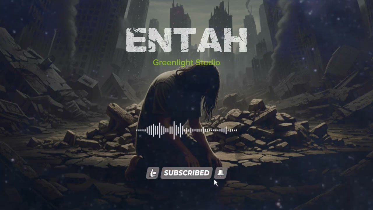 ENTAH - Greenlight Studio