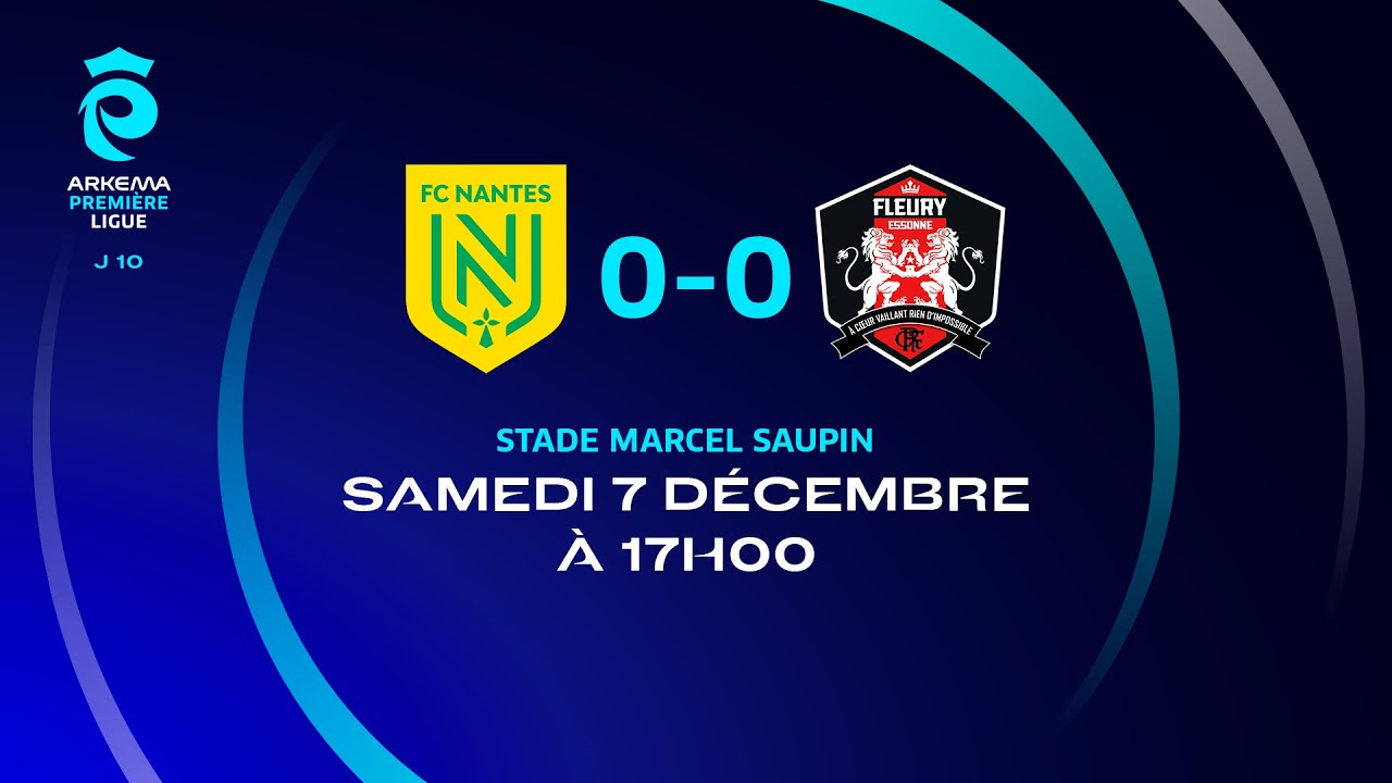 J10 I FC Nantes - FC Fleury 91 (0-0), le résumé I Première Ligue FFF 2024-2025