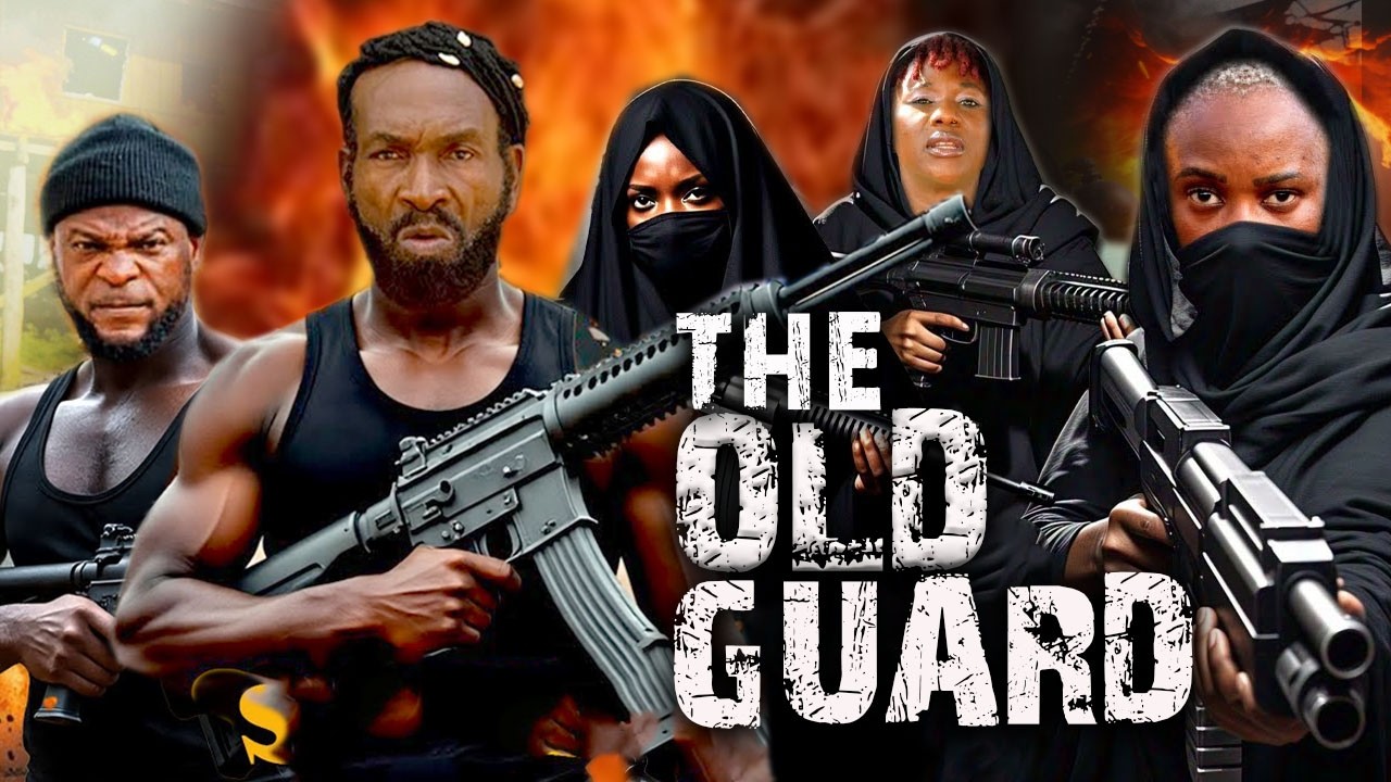 THE OLD GUARD - SYLVESTER MADU, LABISTER, EMEKA IKE #trending #movie