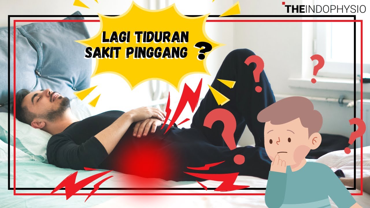 Sakit Pinggang Ketika Berbaring? Tiduran Terlentang?
