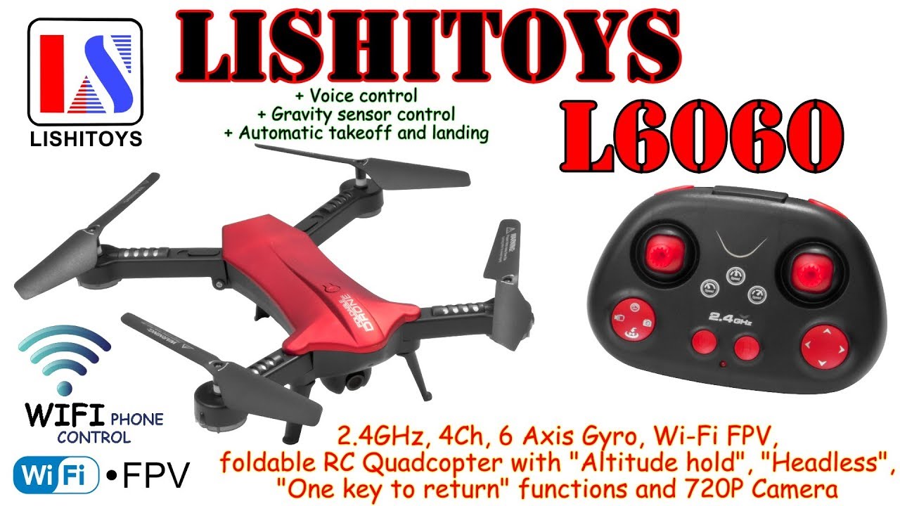 LISHITOYS L6060 WiFi FPV, foldable RC Quadcopter, Alt hold, Headless, One key to return, 720P Camera