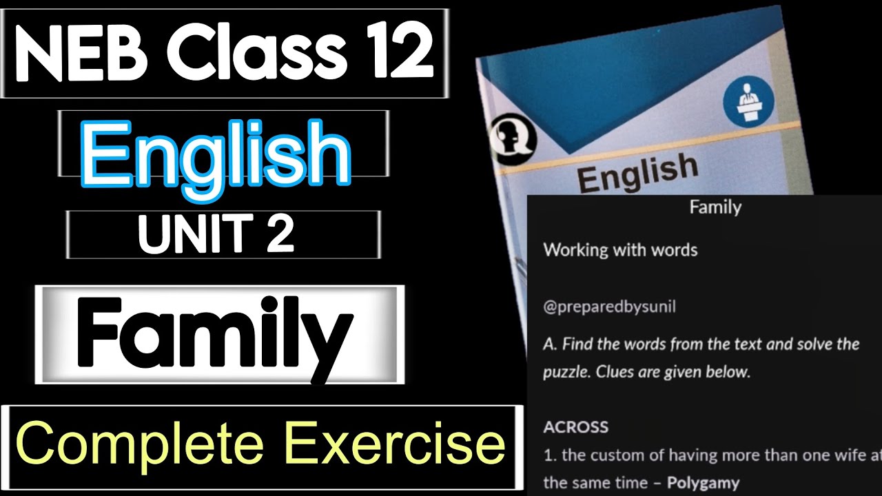 NEB Class 12 | English Unit 2 | Family | Complete Exercise | Grammar | Answers 