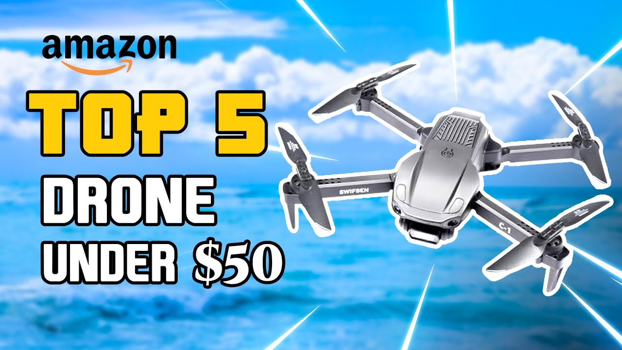 🤩 Top 5 Best Drone on Amazon Under $50 | Best Amazon Drone 2024 🔥