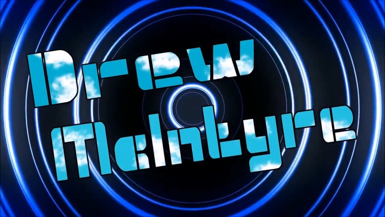 Drew McIntyre Custom Titantron 