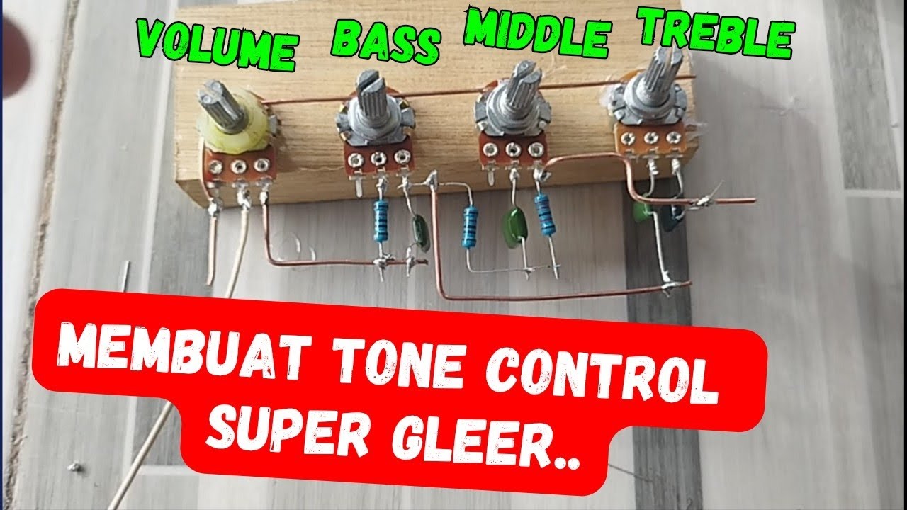 COBA INI ! Cara Buat Tone Control Super Gler