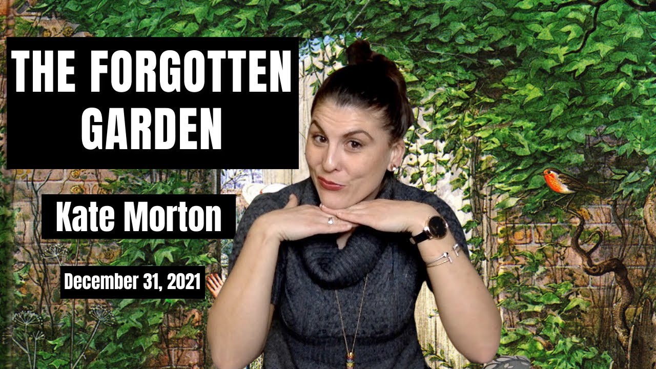 The Forgotten Garden--Kate Morton || Book Review