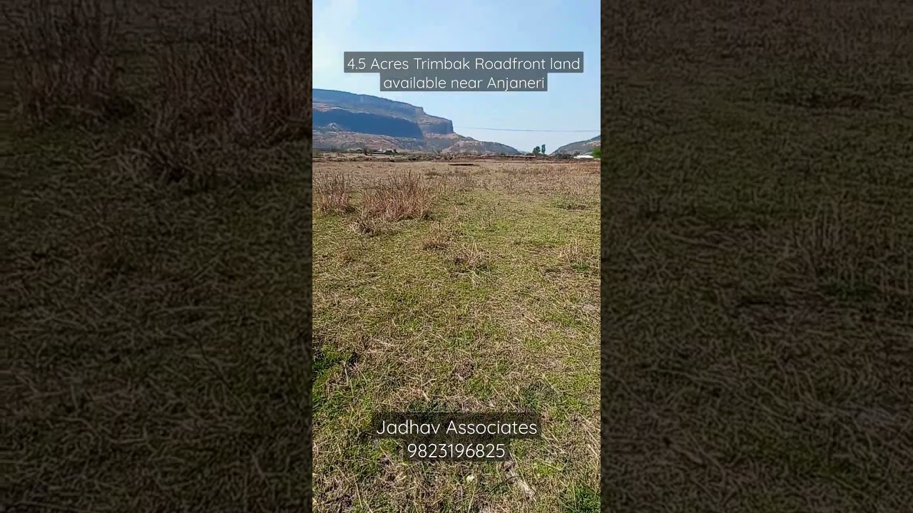 4.5 Acres Roadfront land available on Nashik Trimbak Highway near Anjaneri from Jadhav Associates
